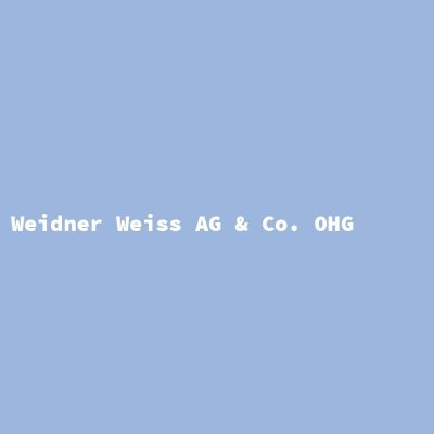 Hersteller: Weidner Weiss AG &amp; Co. OHG