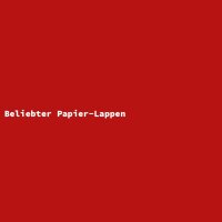 Beliebter Papier-Lappen