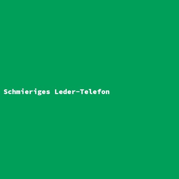 Schmieriges Leder-Telefon