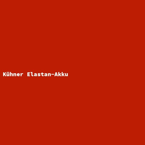 Kühner Elastan-Akku