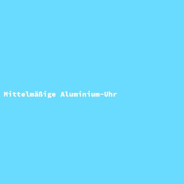 Mittelmäßige Aluminium-Uhr